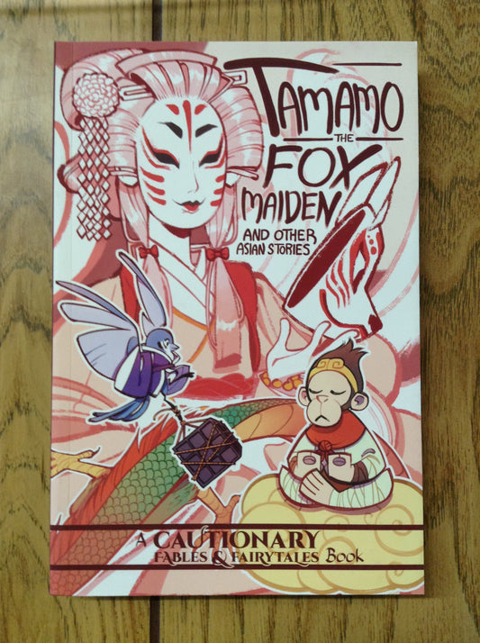 Tamamo the Fox Maiden and Other Asian Stories