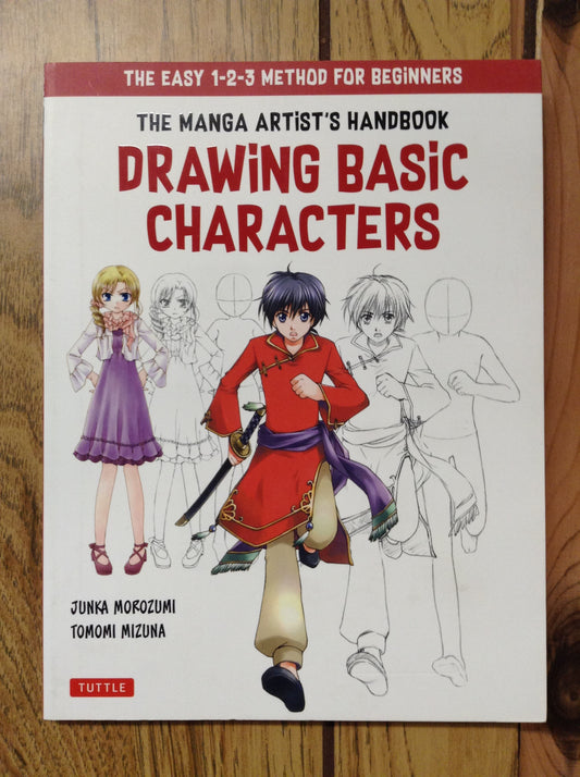 The Manga Artist's Handbook: Drawing Basic Characters