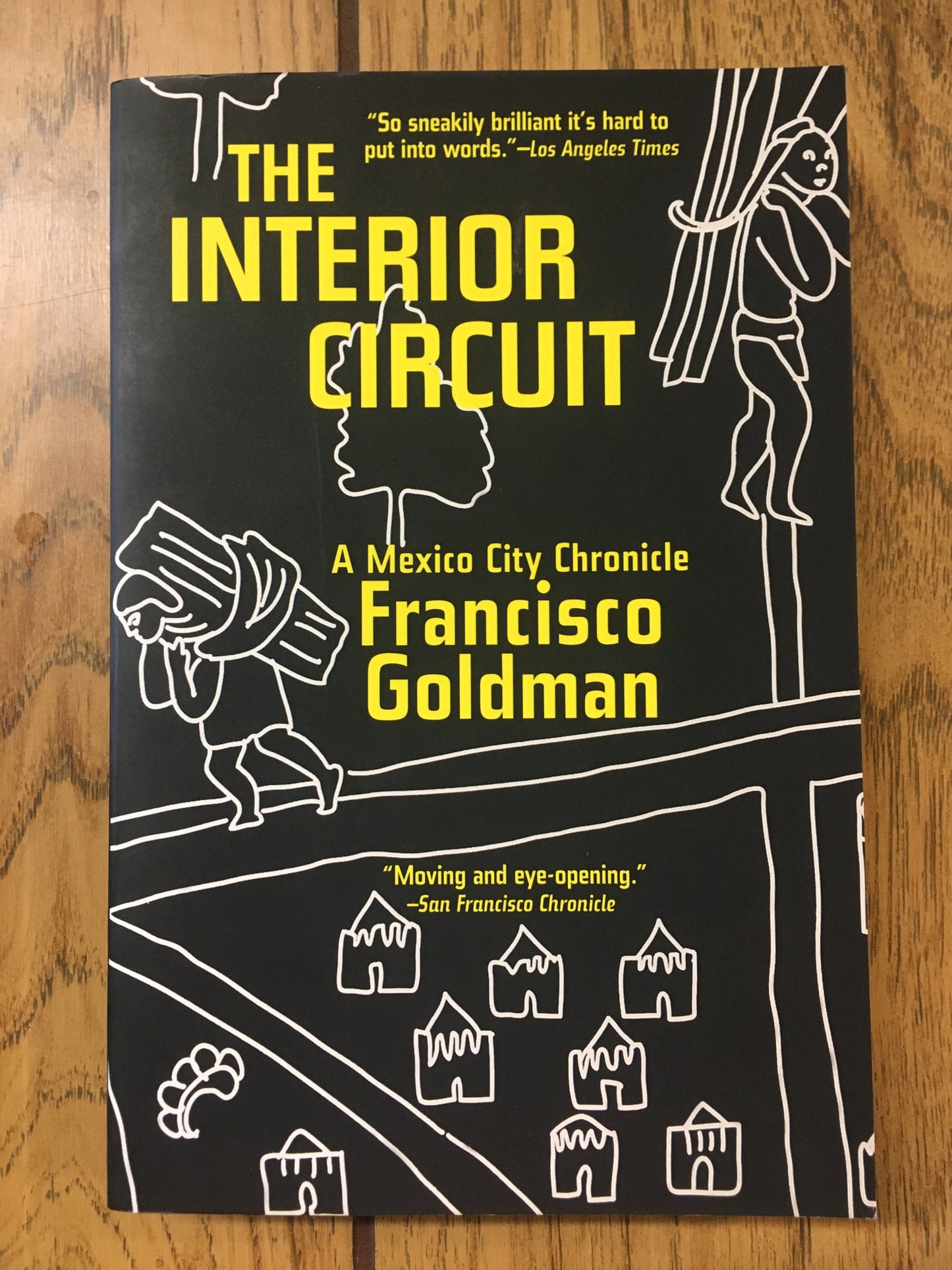 The Interior Circuit: A Mexico City Chronicle