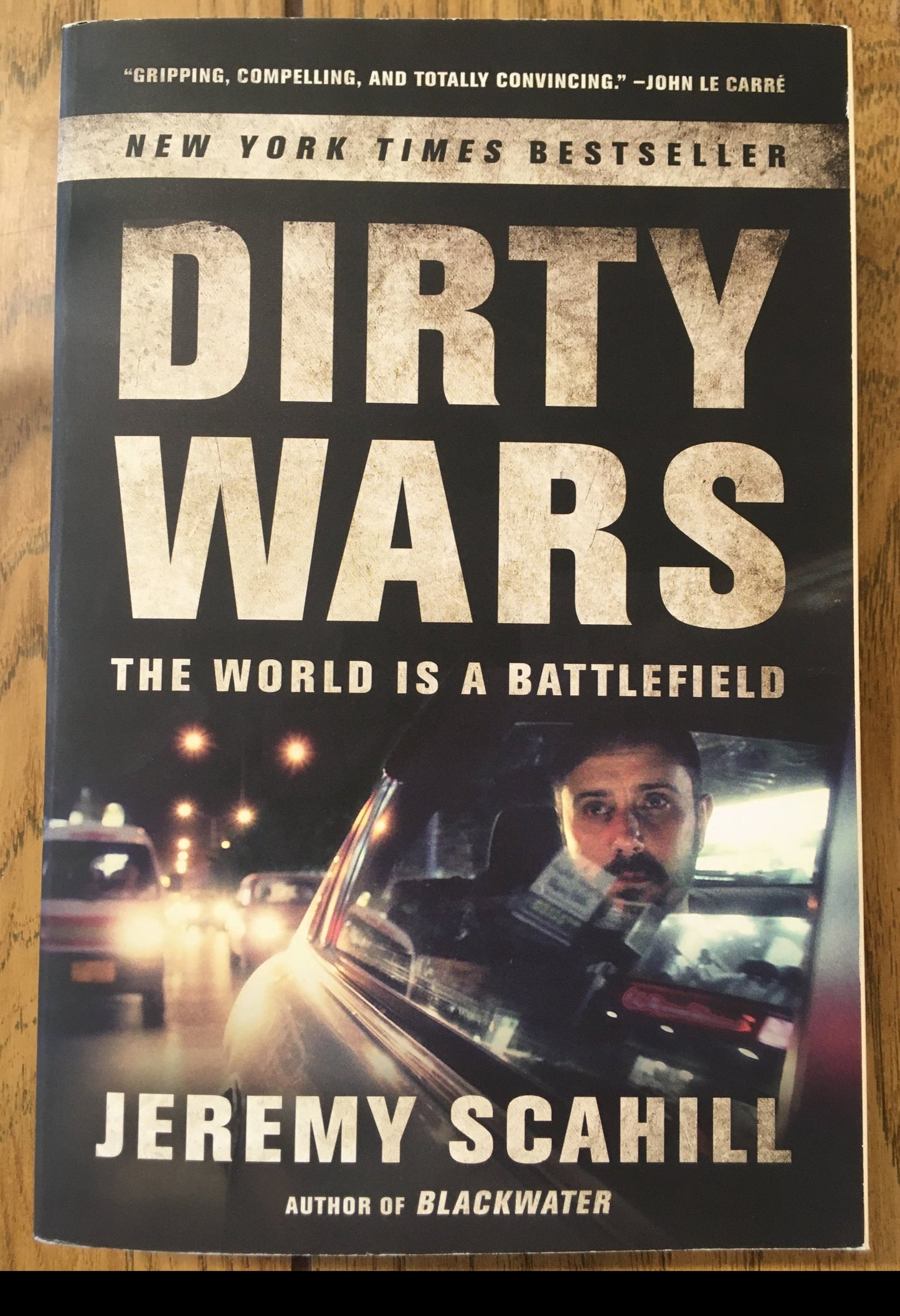 Dirty Wars: The World is a Battlefield