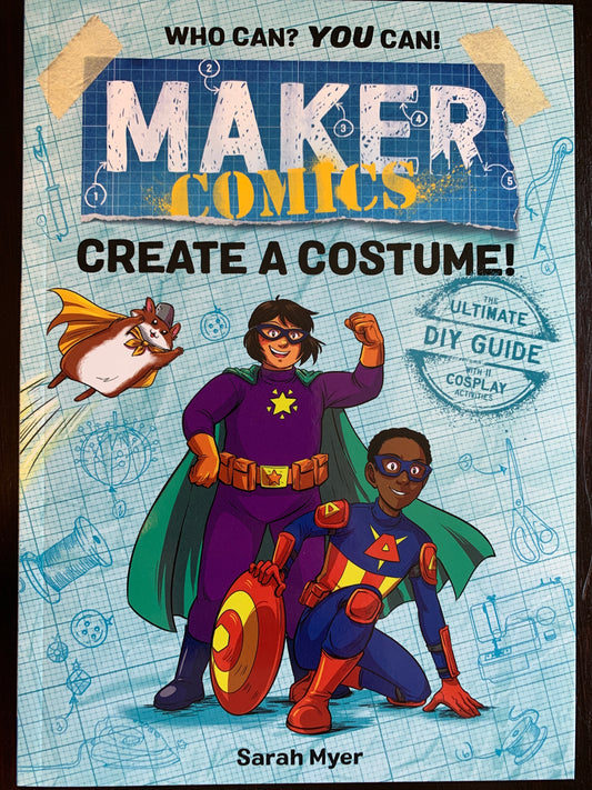 Maker Comics: Create a Costume!