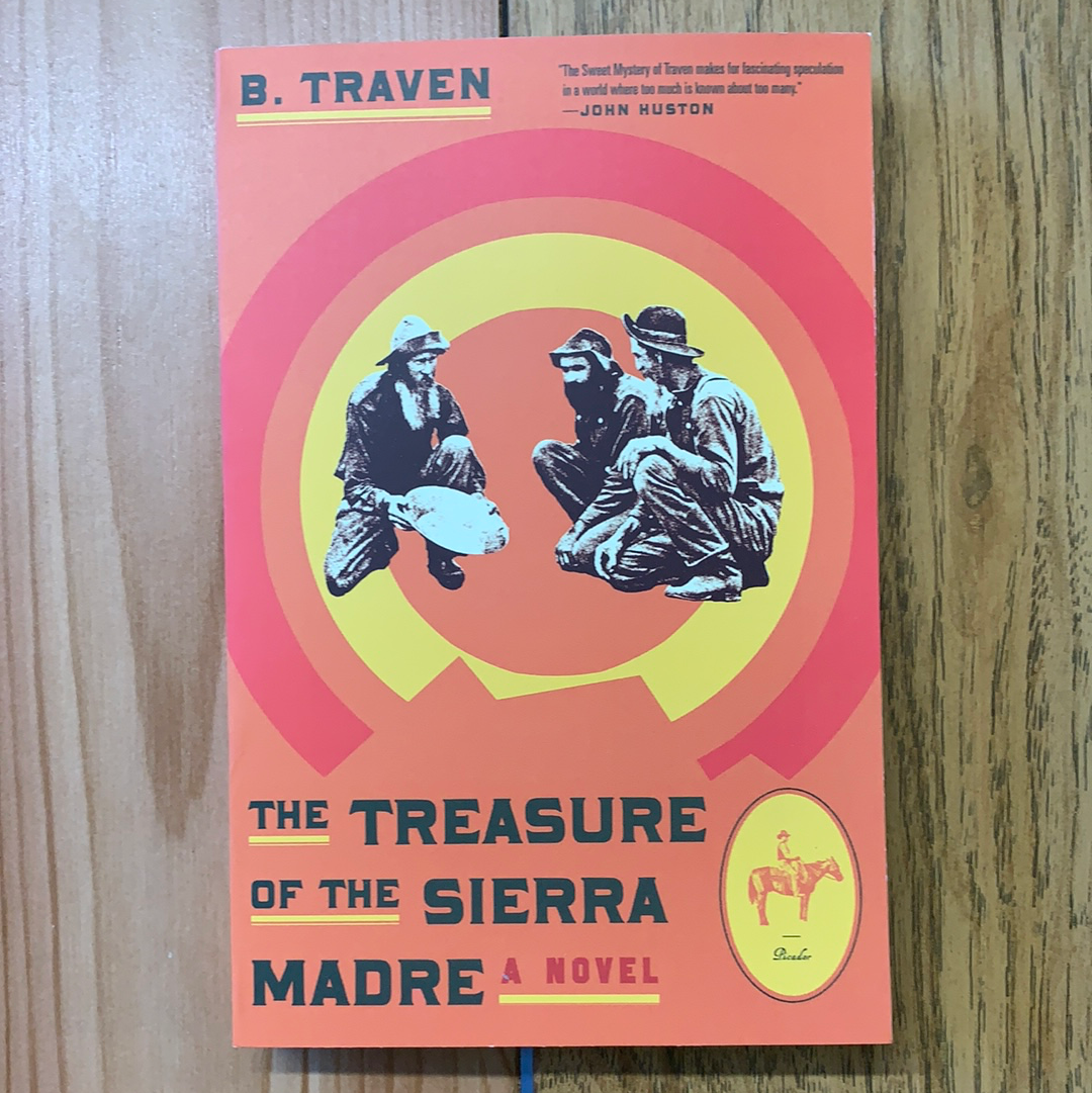 The Treasure Of The Sierra Madre