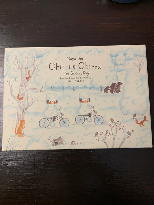Chirri & Chirra - The Snowy Day