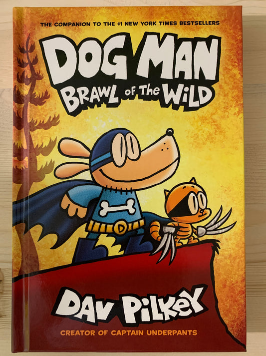 Dog Man: Brawl of the Wild (#6)