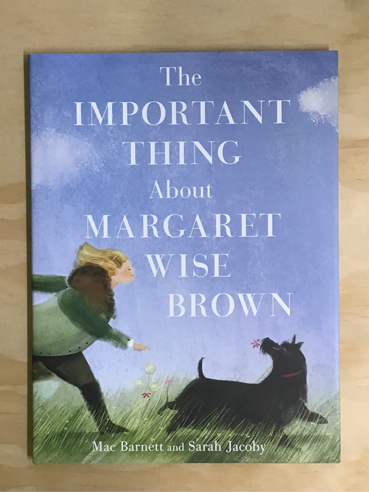 The Important Thing About Margaret Wise Brown