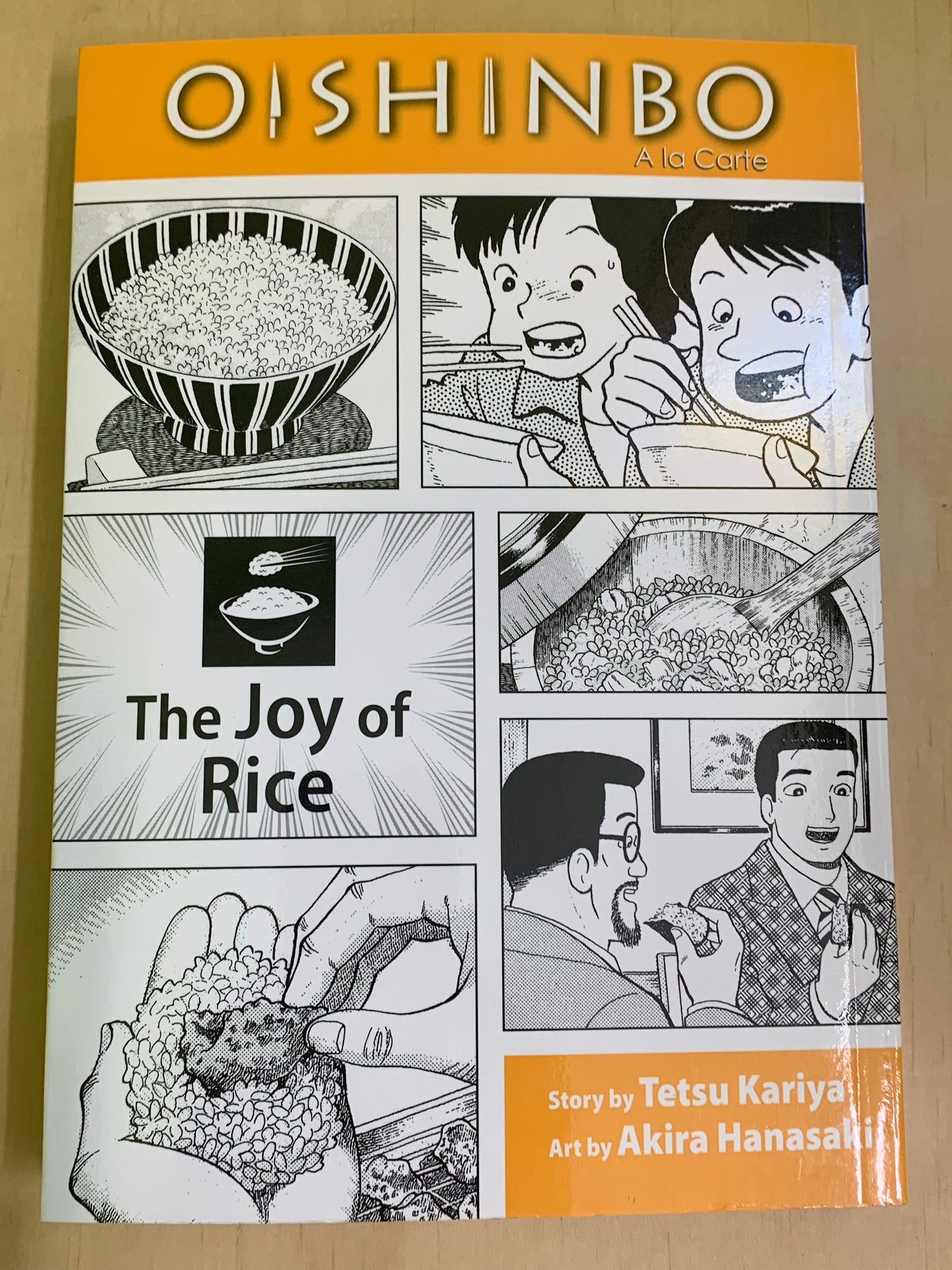 Oishinbo: The Joy of Rice, Vol 6