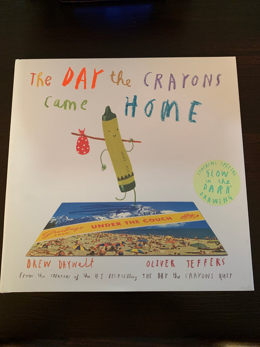 The Day the Crayons Came Home