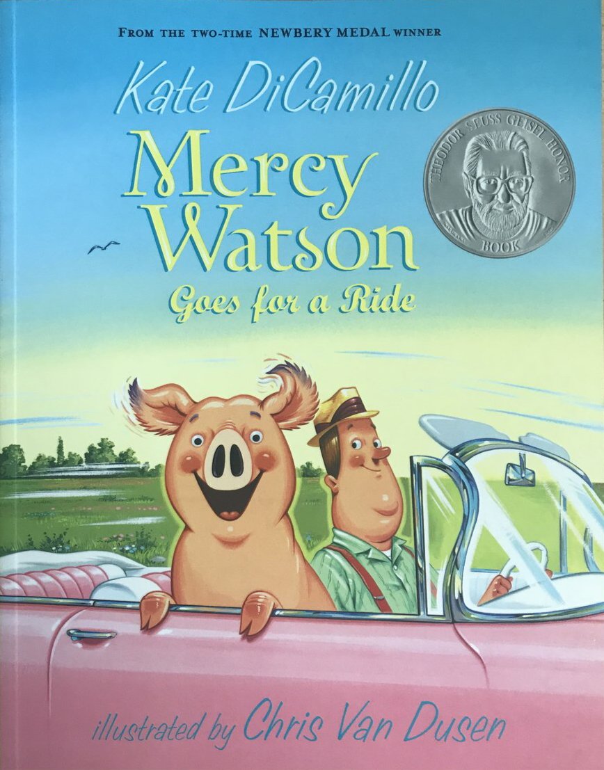 Mercy Watson: Goes for a Ride