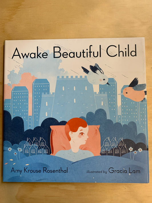 Awake Beautiful Child