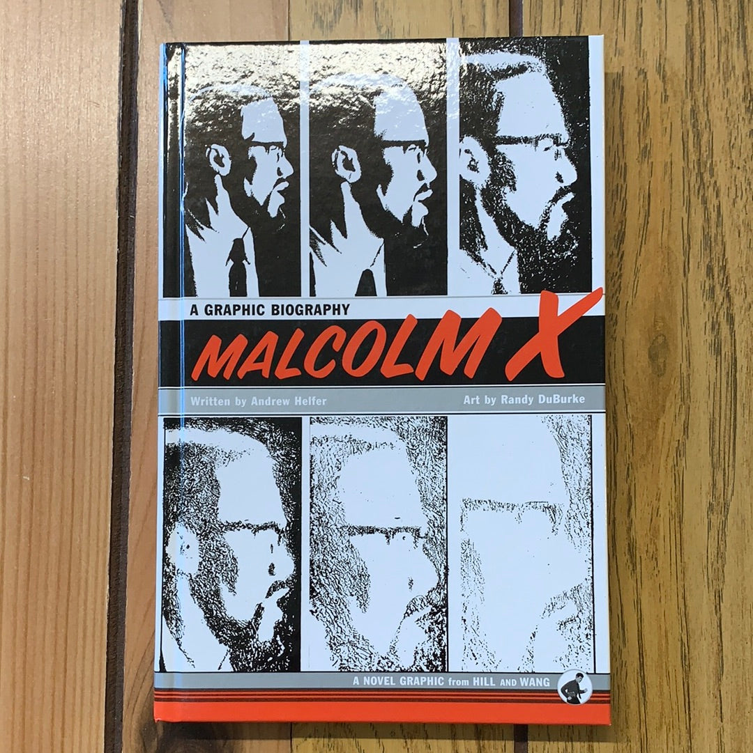 Malcolm X: A Graphic Biography