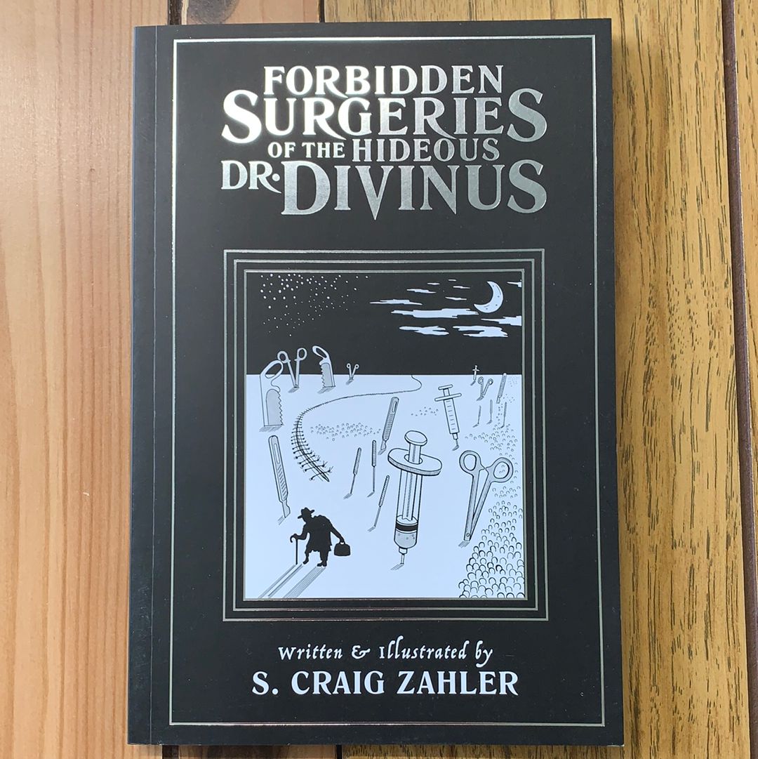 Forbidden Surgeries Of The Hideous Dr. Divinus