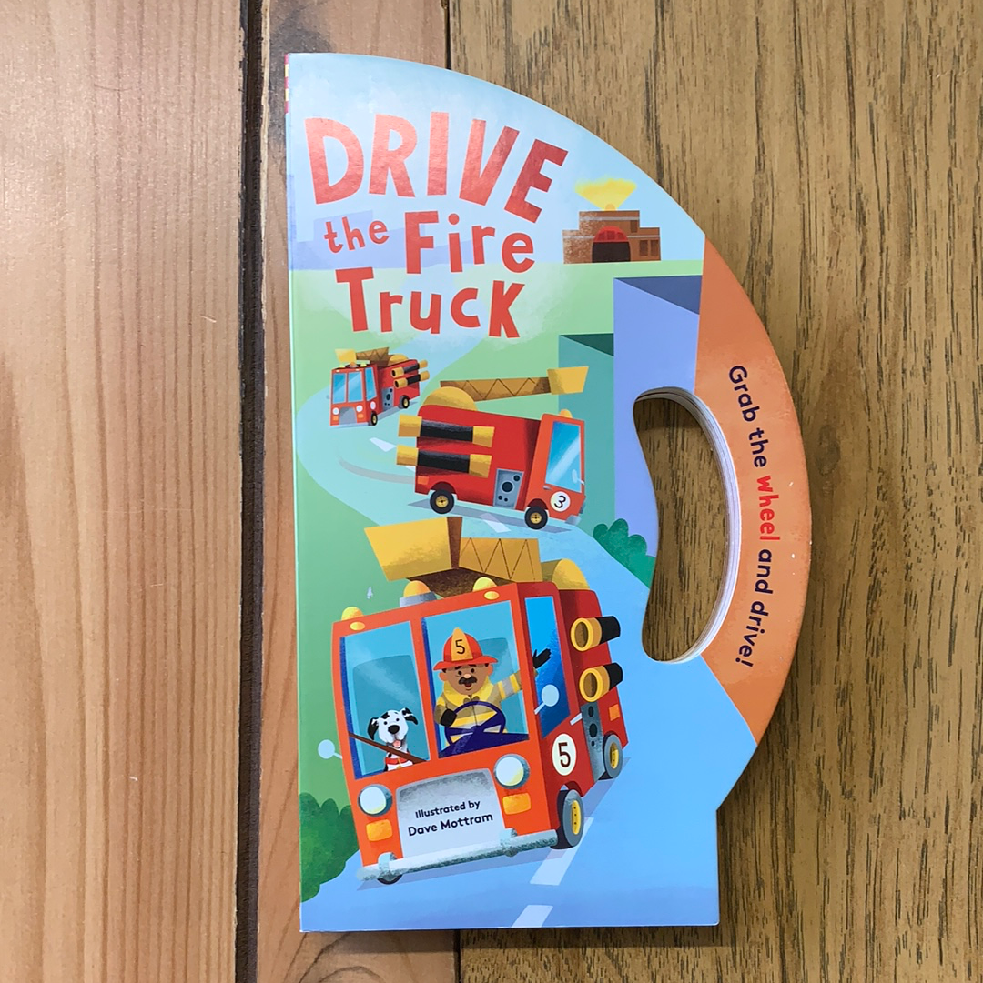 Drive The Fire Truck