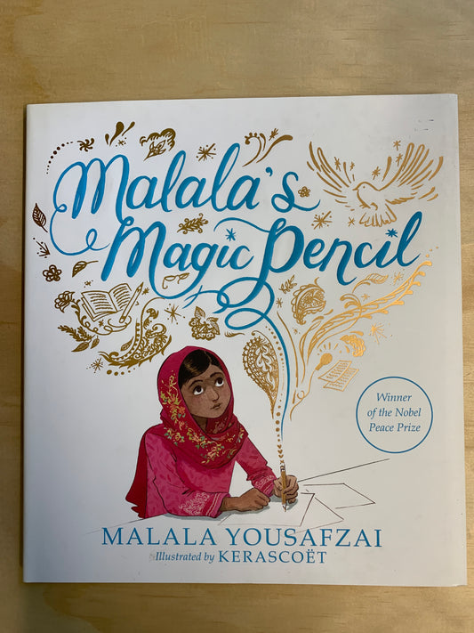 Malala’s Magic Pencil