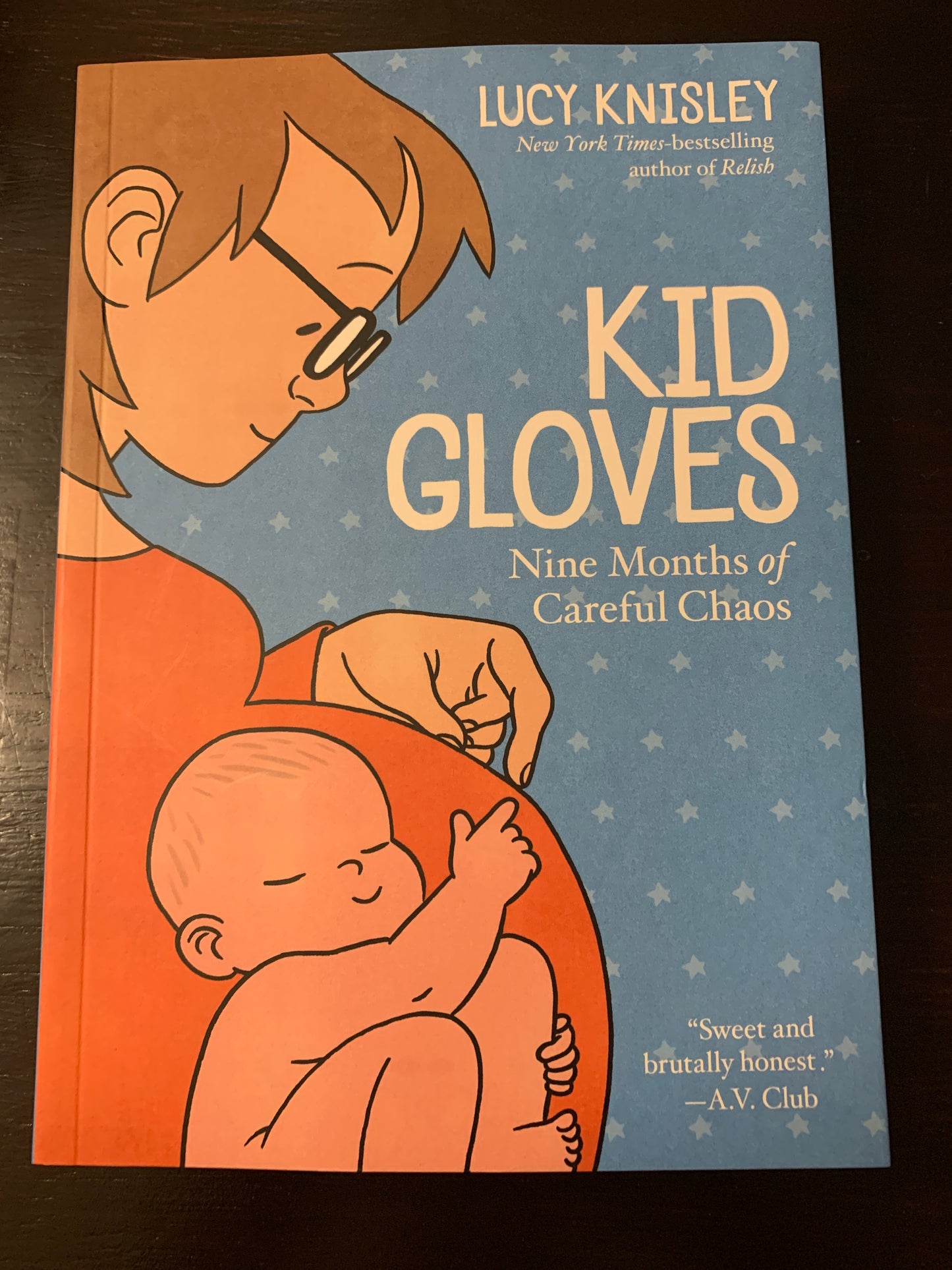 Kid Gloves: Nine Months of Careful Chaos