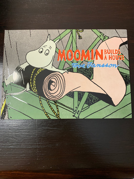 Moomin Builds a House