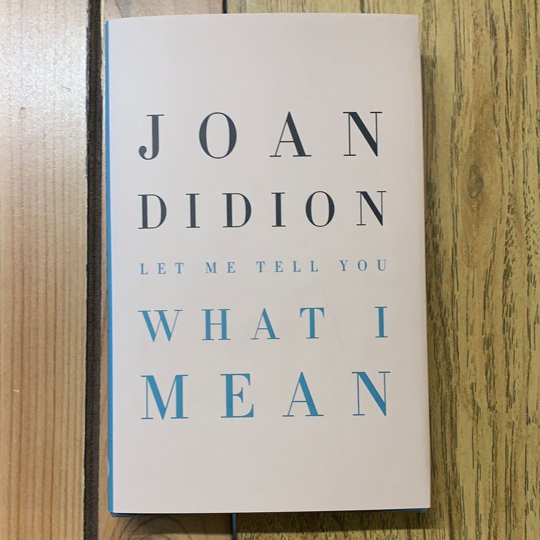 Let Me Tell You What I Mean