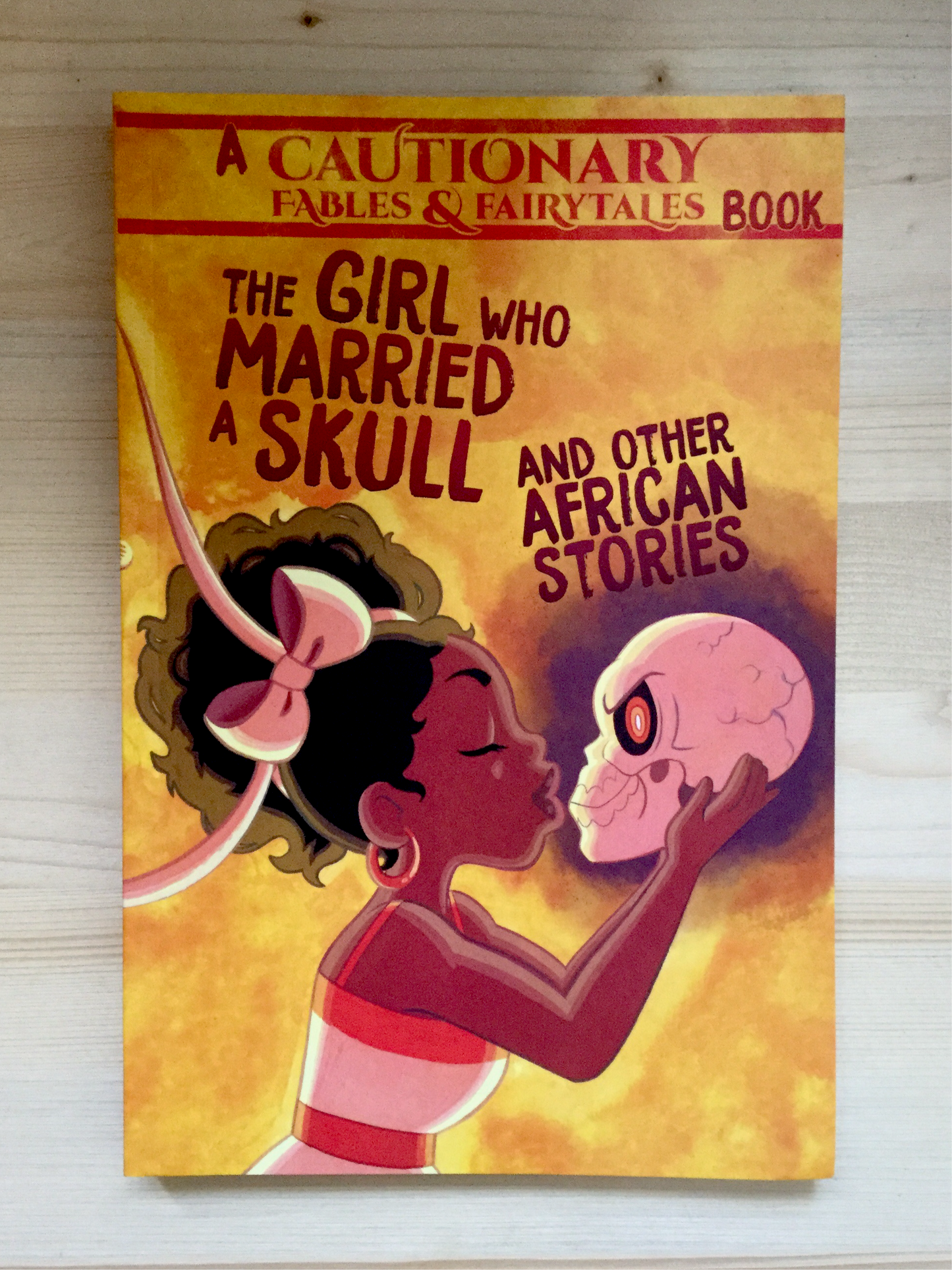 The Girl Who Married a Skull and Other African Stories