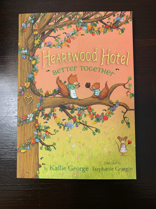 Heartwood Hotel- Better Together