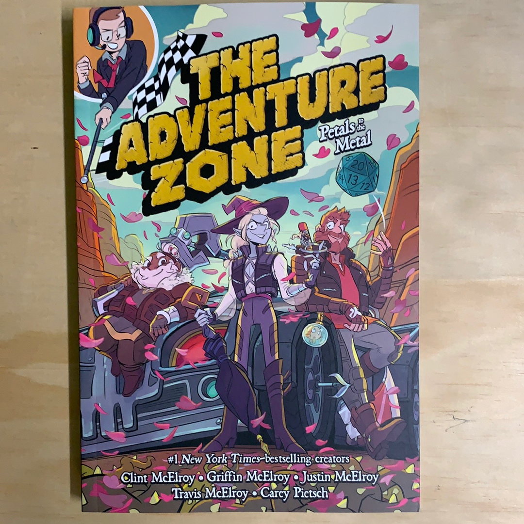 The Adventure Zone Vol 3: Petals to the Metal