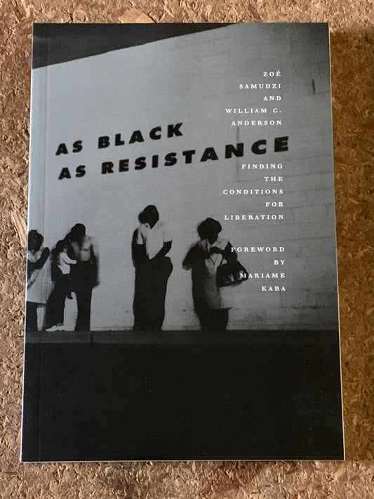 As Black As Resistance