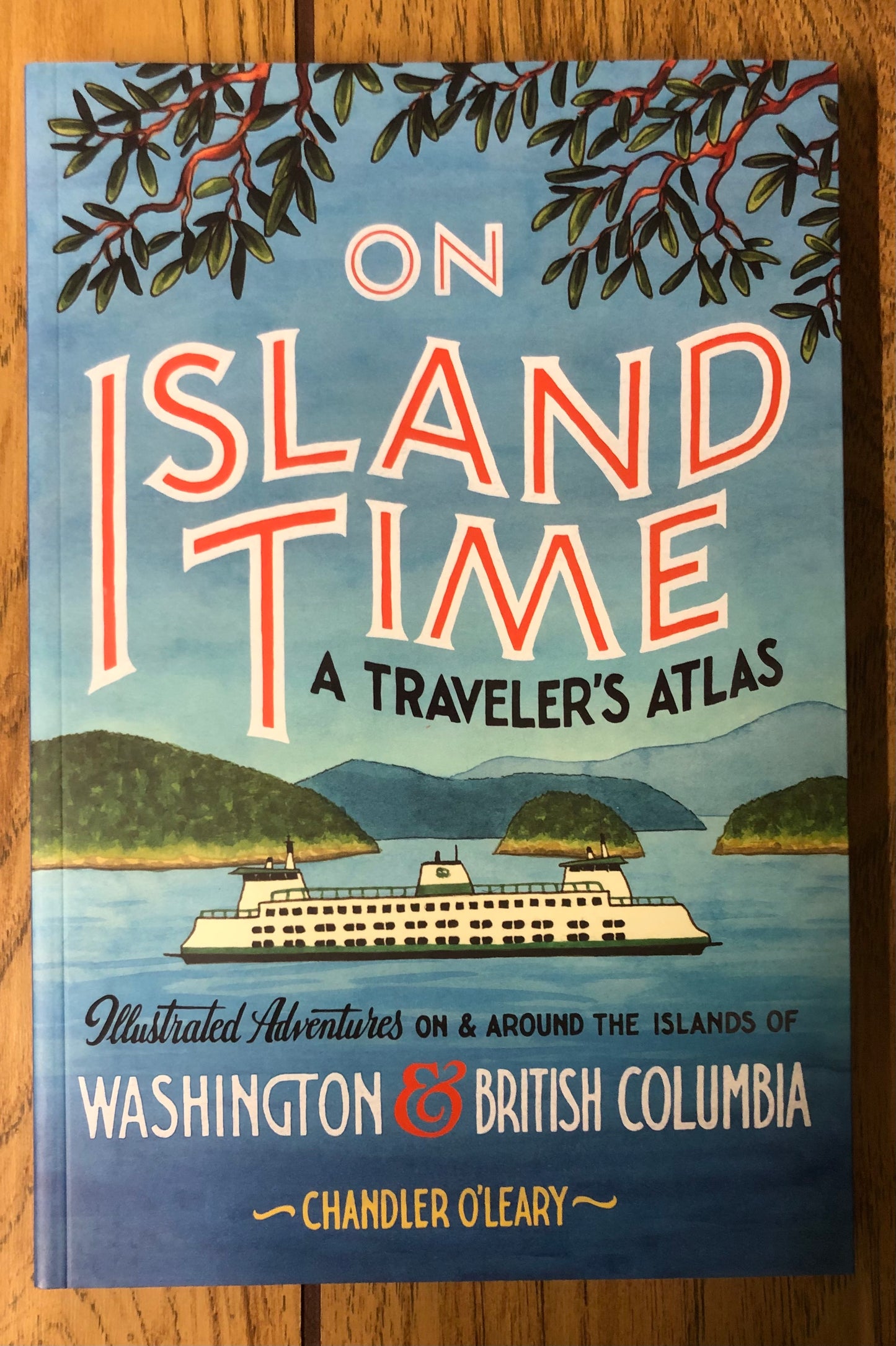 On Island Time: A Traveler's Atlas