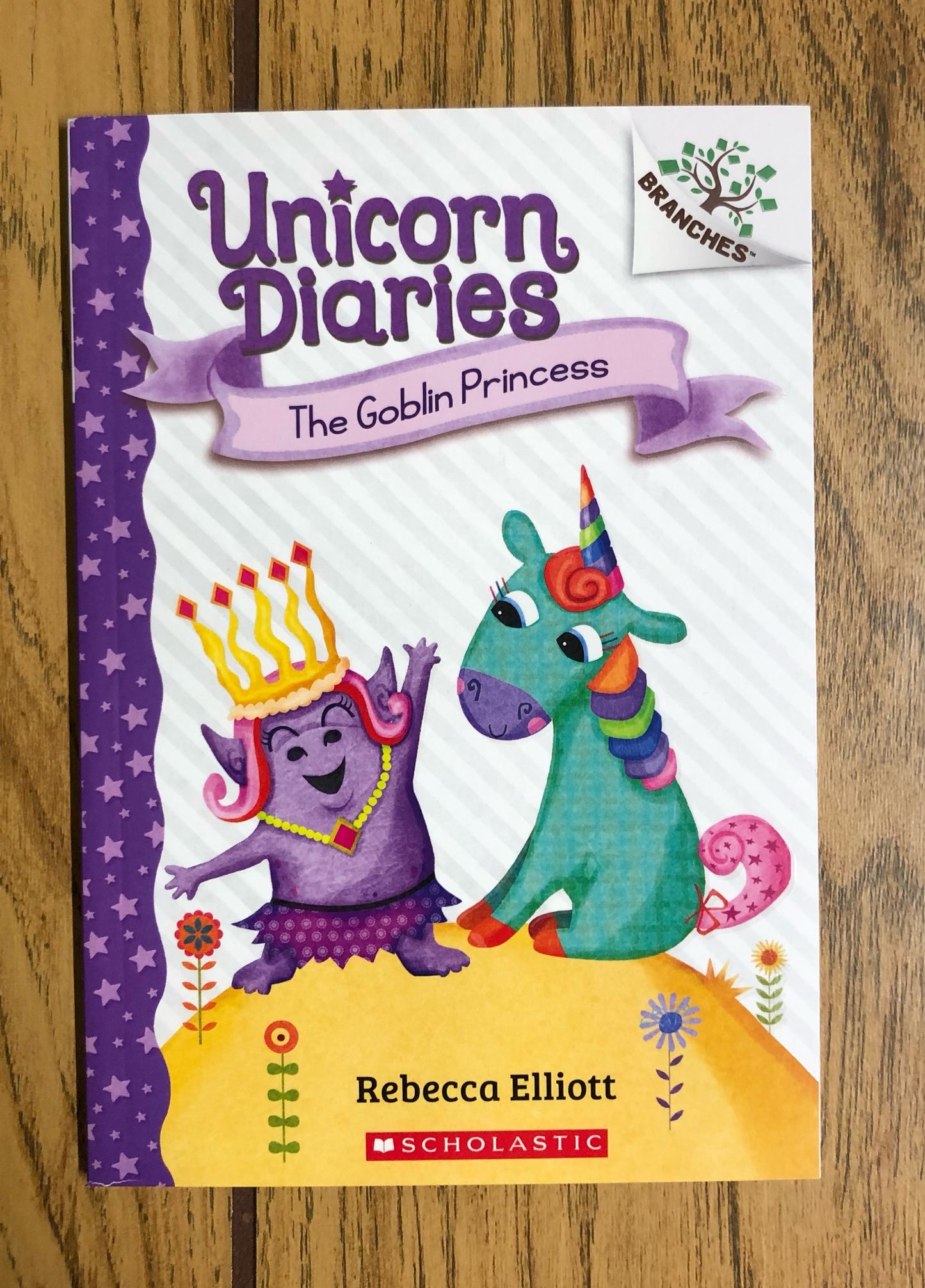 Unicorn Diaries (#4): the Goblin Princess