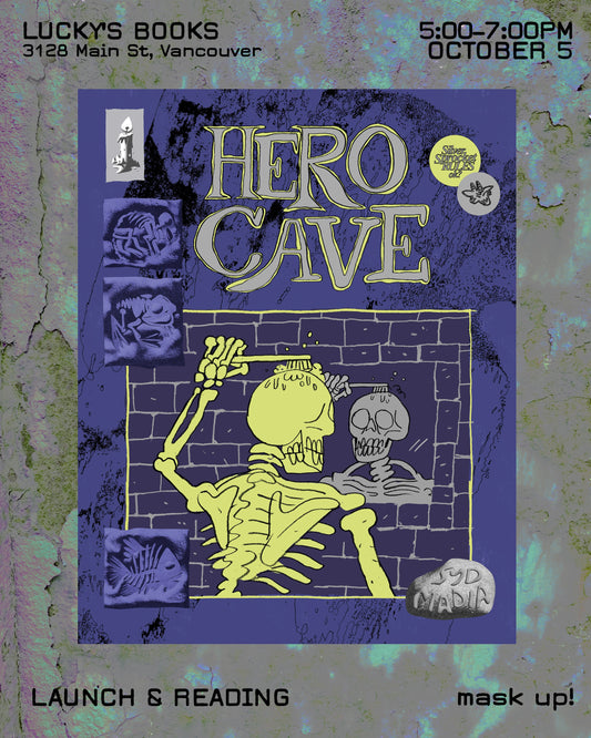 Hero Cave Book Launch and Reading with Syd Madia & Friends