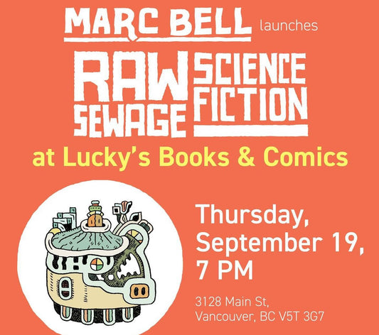 MARC BELL launches RAW SEWAGE SCIENCE FICTION