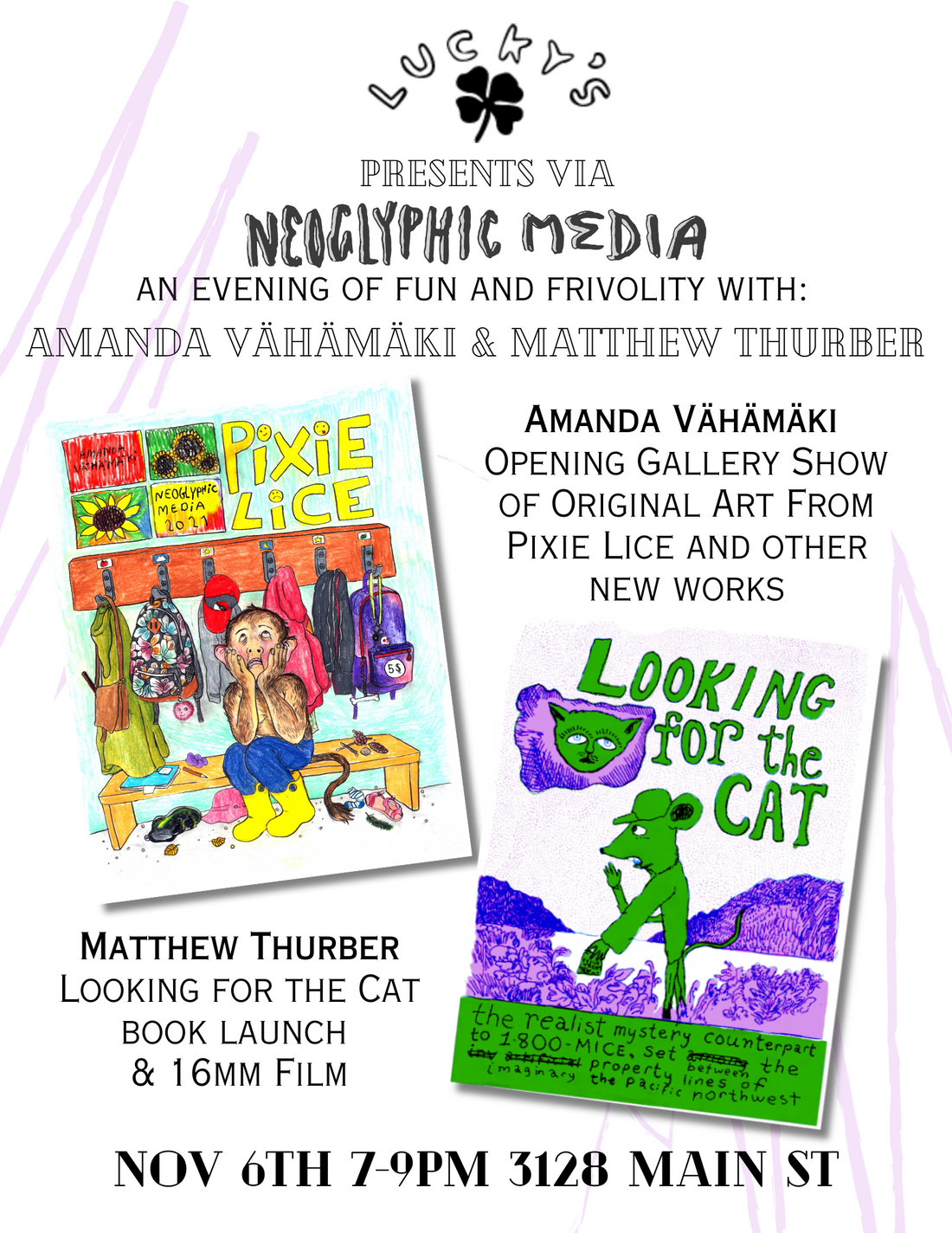 Lucky's & Neoglyphic Media Present: Amanda Vähämäki & Matthew Thurber