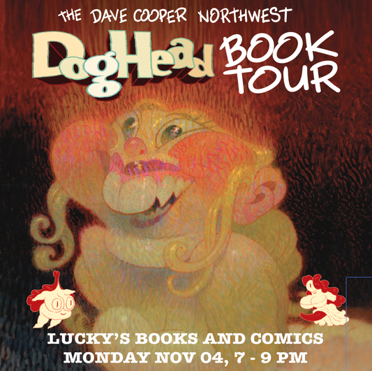 Dave Cooper's Dog Head Book Tour