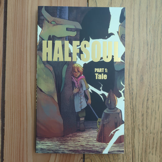 Halfsoul Part 1: Tale