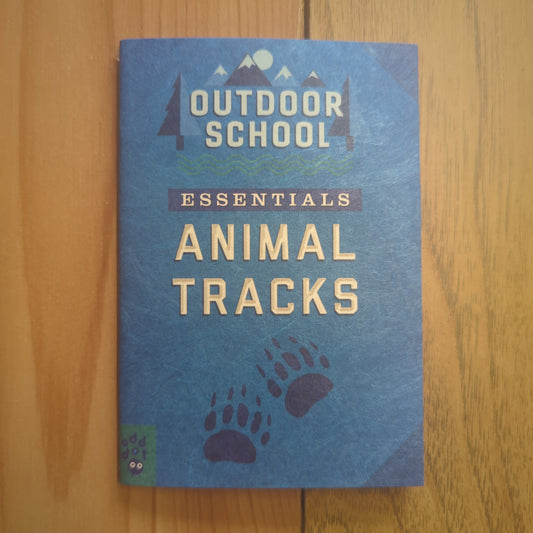 Outdoor School Essentials: Animal Tracks