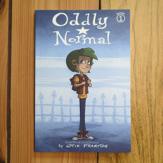 Oddly Normal Book 1