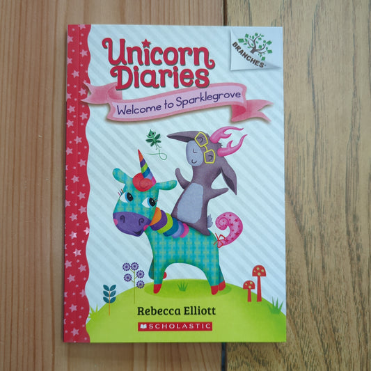Unicorn Diaries (#8): Welcome to Sparklegrove