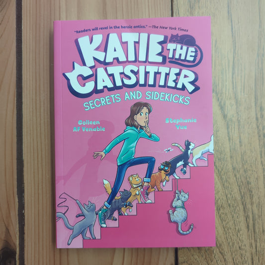 Katie the Catsitter: Secrets and Sidekicks (#3)