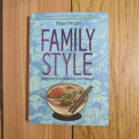 Family Style: Memories of an American from Vietnam