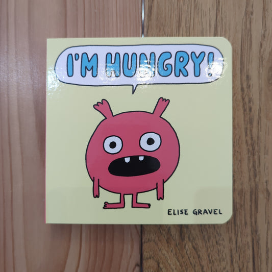 I'm Hungry!