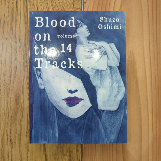 Blood on the Tracks Vol 14