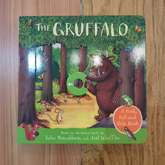 The Gruffalo: A Push, Pull and Slide Book