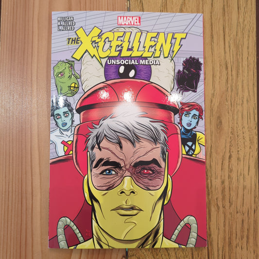 The X-Cellent: Unsocial Media Vol 2