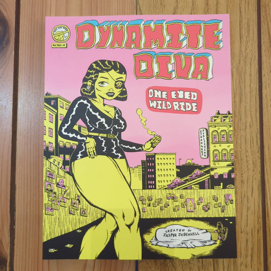 Dynamite Diva: One Eyed Wild Ride