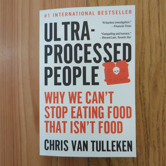Ultra-Processed People: Why We Can't Stop Eating Food That Isn't Good