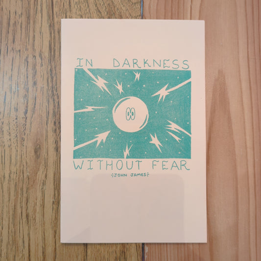 In Darkness Without Fear