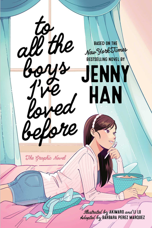 To All the Boys I've Loved Before: The Graphic Novel