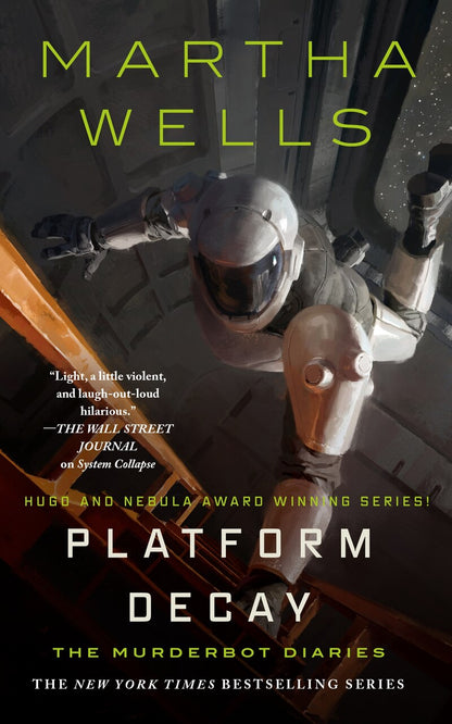 Platform Decay (The Murderbot Diaries)