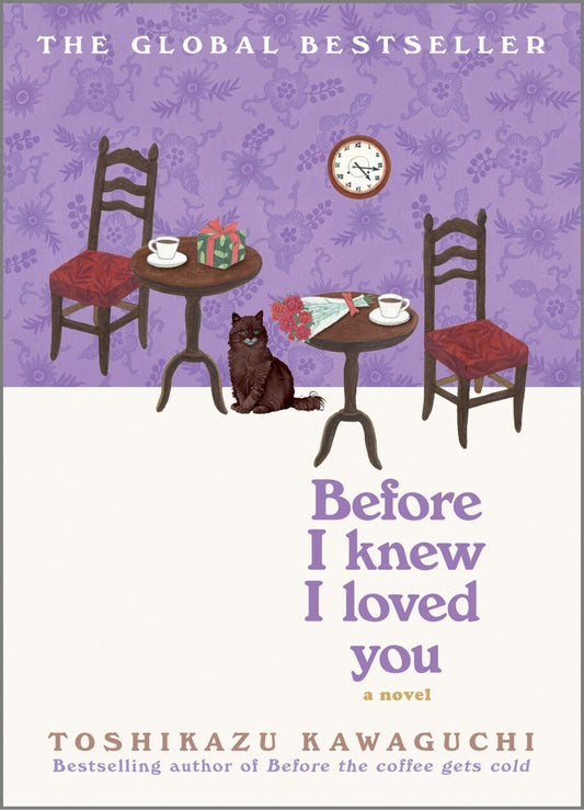 Before I Knew I Loved You