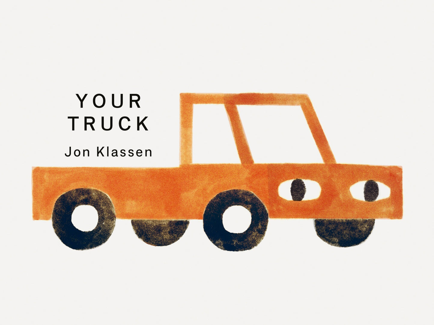 Your Truck (Board Book)