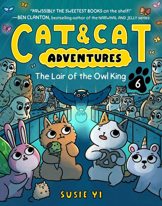 Cat & Cat Adventures: The Lair of the Owl King (#6)