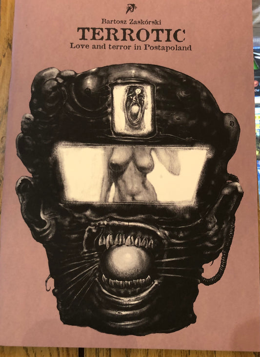 Terrotic: Love and Terror in Postapoland