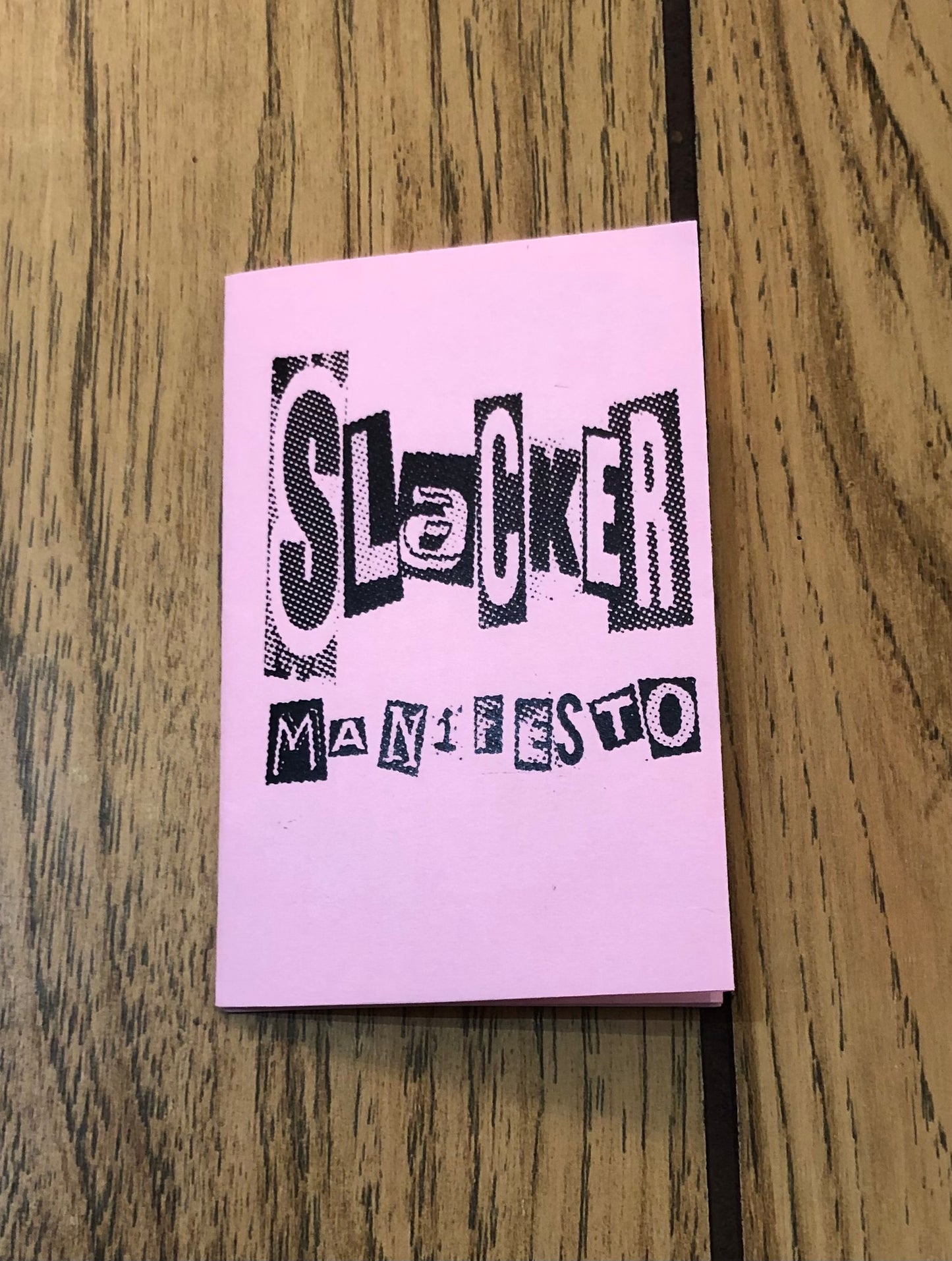 Slacker Manifesto